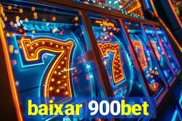 baixar 900bet